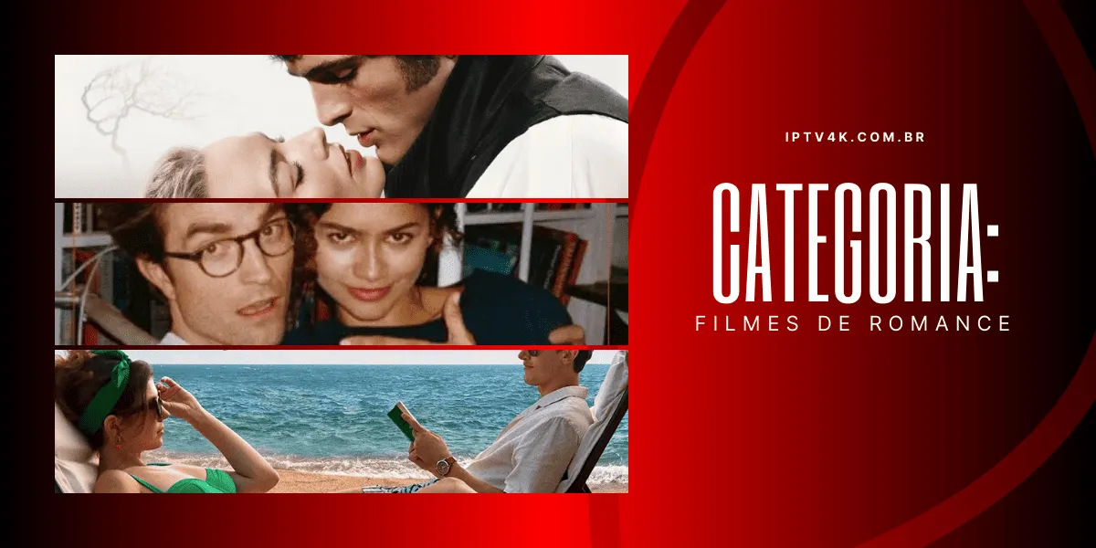 Categoria filmes de romance com histórias de amor em destaque.