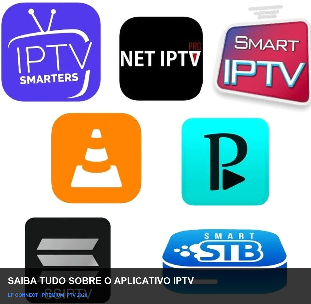 Tudo Sobre os Aplicativos de IPTV